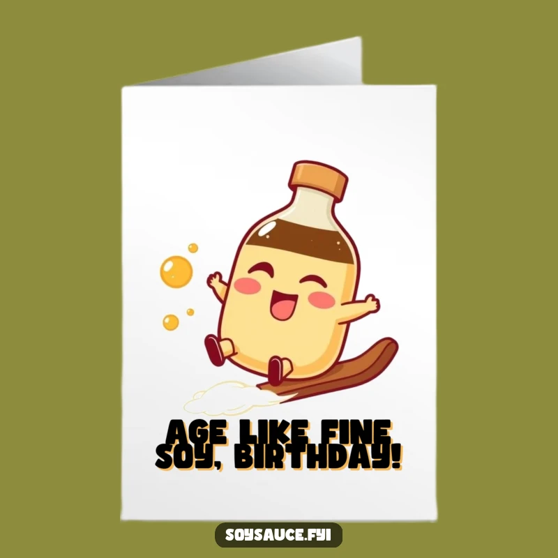 Free Printable Birthday Card: Smooth Soy Sauce Slide - Funny Downloadable